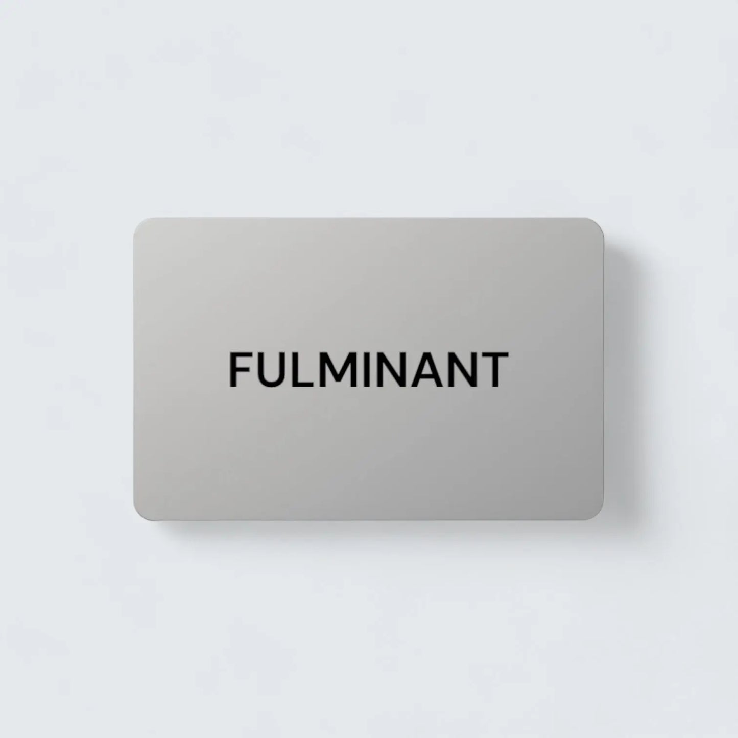 The Fulminant Gift Card Giftnote